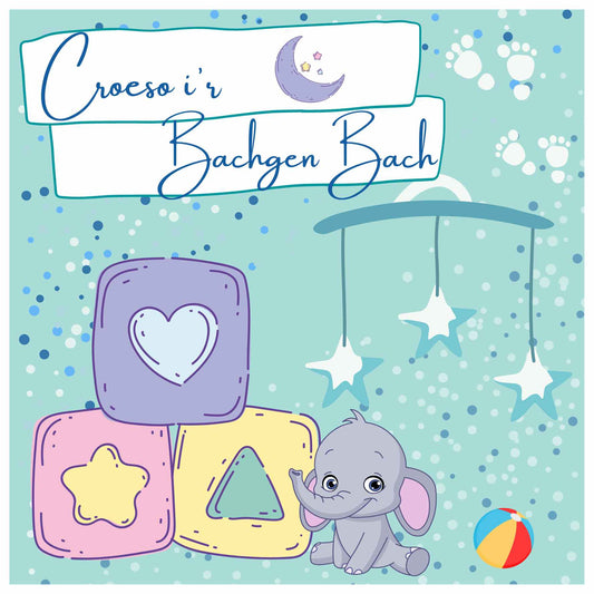 Croeso i'r Bachgen Bach | Cardiau.Cymru - Siop Y Pentan