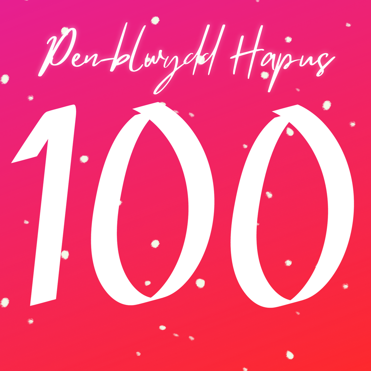 Penblwydd Hapus 100 (Ffoil Aur) | Cardiau.Cymru - Siop Y Pentan