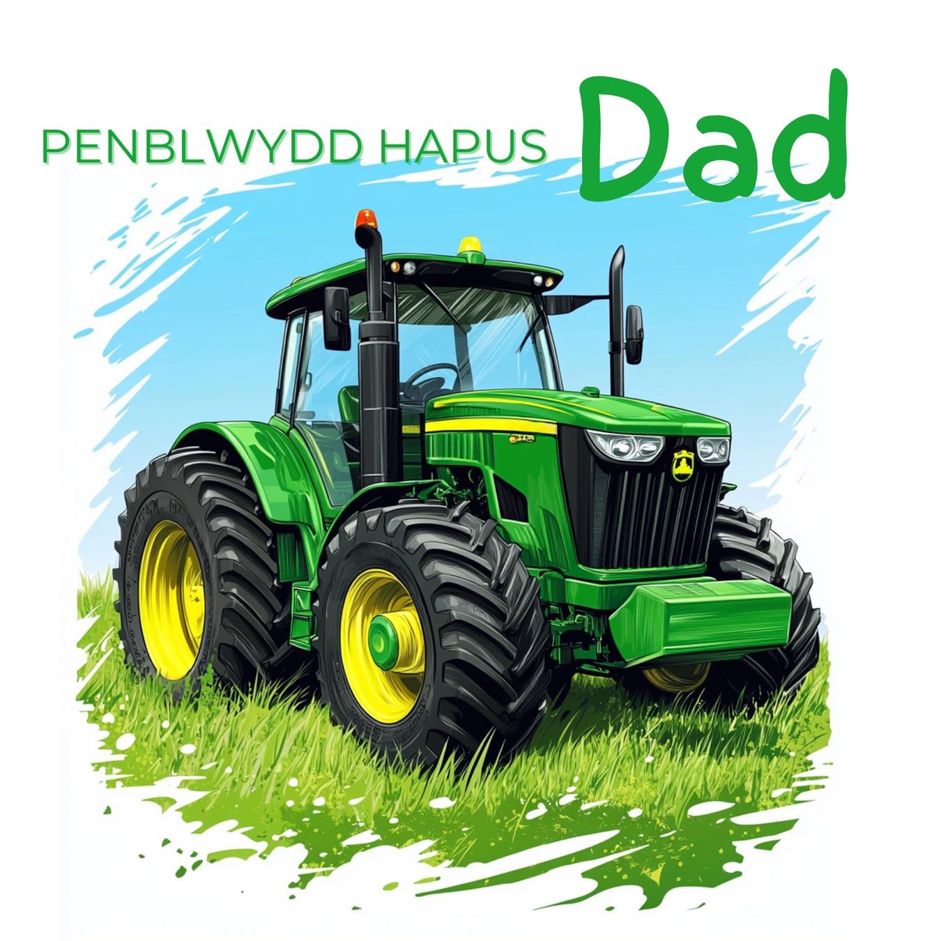 Penblwydd Hapus Dad