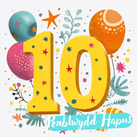 Penblwydd Hapus 10 | Cardiau.Cymru - Siop Y Pentan