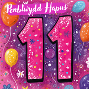 Dyluniad cerdyn pen-blwydd 11 oed gyda rhif 11 pinc, blodau a balwnau