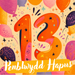 Penblwydd Hapus 13 | Cardiau.Cymru - Siop Y Pentan