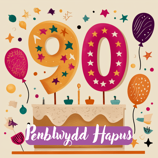Penblwydd Hapus 90 | Cardiau.Cymru - Siop Y Pentan