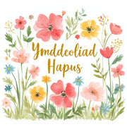 Ymddeoliad Hapus — Blodau / Welsh card featuring pink and yellow flowers with green foliage