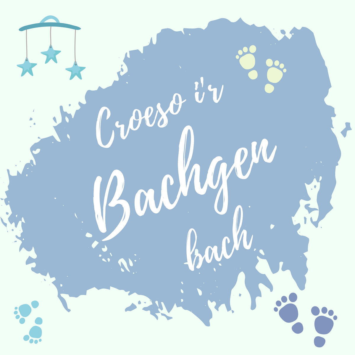Croeso i'r Bachgen Bach | Cardiau Myrddin - Siop Y Pentan