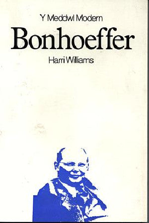 Cyfres y Meddwl Modern: Bonhoeffer - Siop Y Pentan