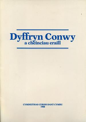 Dyffryn Conwy a Cheinciau Eraill - Siop Y Pentan