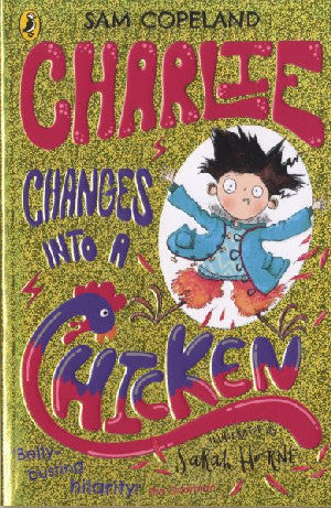 Charlie Changes into a Chicken - Siop Y Pentan