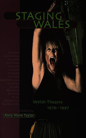 Staging Wales - Welsh Theatre 1979-1997 - Siop Y Pentan