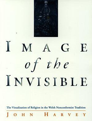 Image of the Invisible - The Visualization of Religion in the Wel - Siop Y Pentan