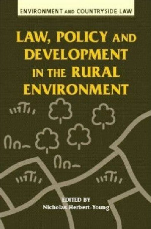 Environment and Countryside Law: Law, Policy and Development in T - Siop Y Pentan