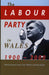 Labour Party in Wales 1900-2000, The - Siop Y Pentan