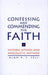 Confessing and Commending the Faith - Historic Witness and Apolog - Siop Y Pentan