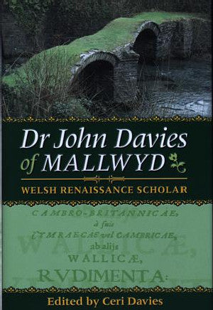Dr John Davies of Mallwyd - Welsh Renaissance Scholar - Siop Y Pentan
