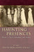 French and Francophone Studies: Haunting Presences - Ghosts in Fr - Siop Y Pentan