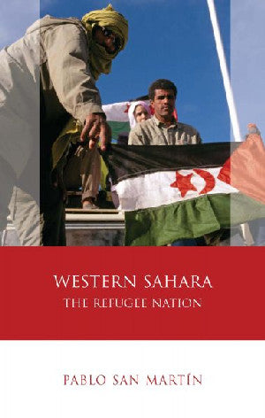 Iberian and Latin American Studies: Western Sahara - The Refugee - Siop Y Pentan