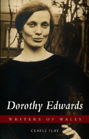 Writers of Wales: Dorothy Edwards - Siop Y Pentan