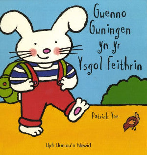 Gwenno Gwningen yn yr Ysgol Feithrin - Siop Y Pentan