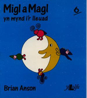 Cyfres Migl a Magl:6. Migl a Magl yn Mynd i'r Lleuad - Siop Y Pentan