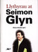 Llythyrau at Seimon Glyn - Siop Y Pentan