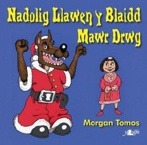 Nadolig Llawen y Blaidd Mawr Drwg - Siop Y Pentan