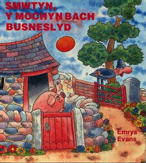 Smwtyn y Mochyn Bach Busneslyd - Siop Y Pentan