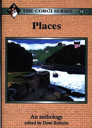 Corgi Series: 12. Places - An Anthology - Siop Y Pentan