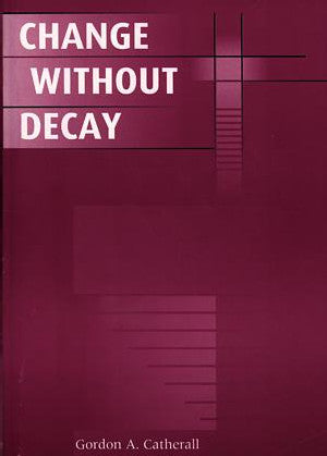 Change Without Decay - Siop Y Pentan