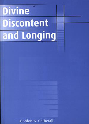 Divine Discontent and Longing - Siop Y Pentan