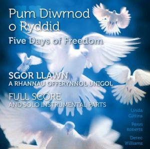 Pum Diwrnod o Ryddid/Five Days of Freedom - Sgôr Llawn a Rhannau - Siop Y Pentan