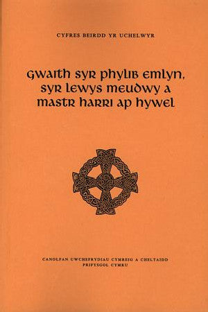 Cyfres Beirdd yr Uchelwyr: Gwaith Syr Phylib Emlyn, Syr Lewys Meu - Siop Y Pentan