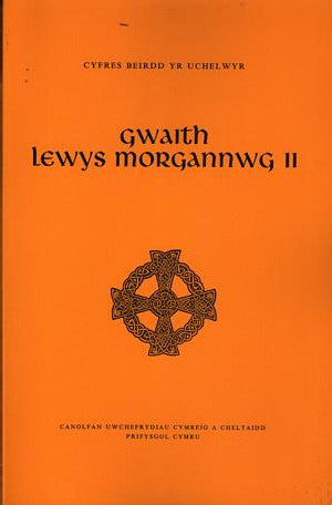 Cyfres Beirdd yr Uchelwyr: Gwaith Lewys Morgannwg - Cyfrol 2 - Siop Y Pentan