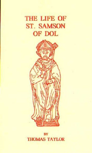 Life of St. Samson of Dol - Siop Y Pentan