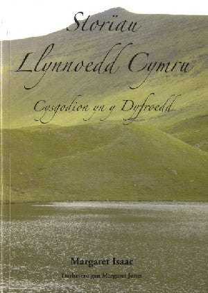 Storïau Llynnoedd Cymru - Cysgodion yn y Dyfroedd - Siop Y Pentan