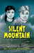 Silent Mountain - Siop Y Pentan