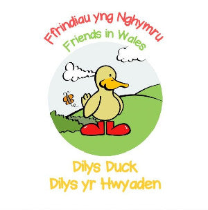 Ffrindiau yng Nghymru / Friends in Wales: Dilys yr Hwyaden / Dily - Siop Y Pentan