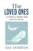 Loved Ones, The: Collection of Pandemic Poems About Love and Loss - Siop Y Pentan