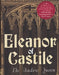 Eleanor of Castile - The Shadow Queen - Siop Y Pentan