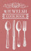 Welsh Cook Book, The - Siop Y Pentan