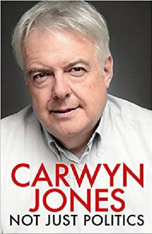 Carwyn Jones - Not Just Politics - Siop Y Pentan