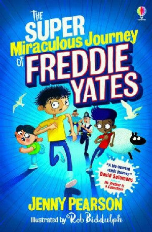 Super Miraculous Journey of Freddie Yates, The - Siop Y Pentan