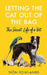 Letting the Cat out of the Bag - Siop Y Pentan