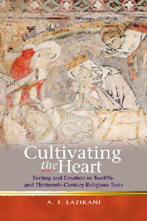 Religion and Culture in the Middle Ages: Cultivating the Heart - - Siop Y Pentan