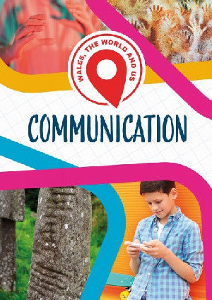 Wales, The World and Us: Communication - Siop Y Pentan