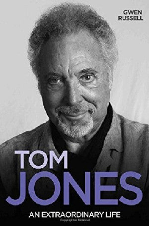 Tom Jones an Extraordinary Life - Siop Y Pentan
