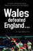 Wales Defeated England - Siop Y Pentan