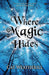 Where Magic Hides - Siop Y Pentan