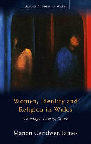 Women, Identity and Religion in Wales - Siop Y Pentan