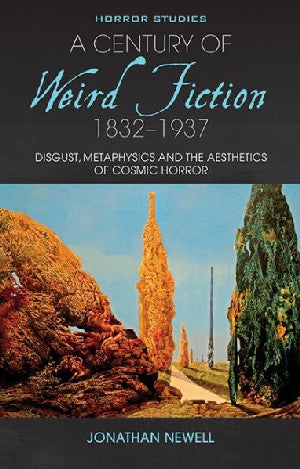 Horror Studies: A Century of Weird Fiction, 1832-1937 - Disgust, - Siop Y Pentan