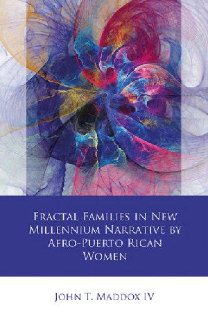 Fractal Families in New Millennium Narrative by Afro-Puerto Rican - Siop Y Pentan